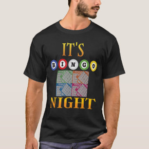 Camiseta Es Bingo Night Ganando Jugadores de Apuestas Bring