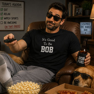 Camiseta Es Bueno Ser Bob Regalo De Nombre Personalizado Di