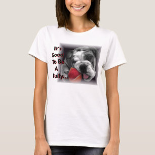 Camiseta es bueno ser un matón