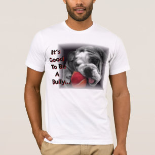 Camiseta es bueno ser un matón