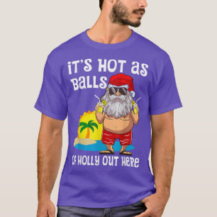 Camiseta Es Caliente Como Las Bolas De Holly Por Aquí, Navi