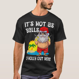 Camiseta Es Caliente Como Las Bolas De Holly Por Aquí, Navi