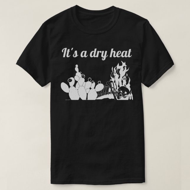 Camiseta Es calor seco (Diseño del anverso)