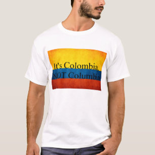 Camiseta Es Colombia, NO Columbia