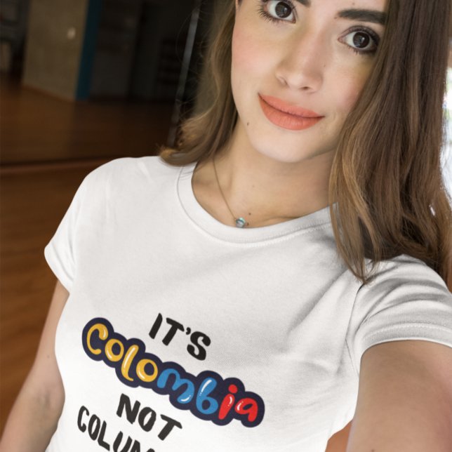 Camiseta Es Colombia, no Columbia Cita divertida (Subido por el creador)