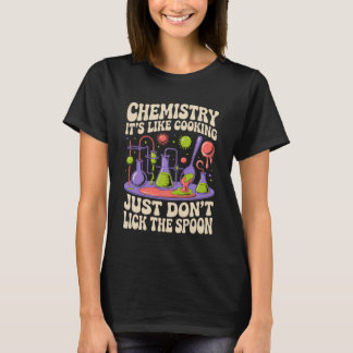 Camiseta Es como cocinar Técnico de laboratorio de química