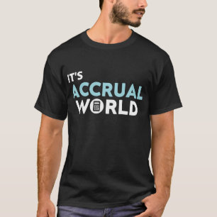 Camiseta es contabilidad divertida en el mundo del devengo
