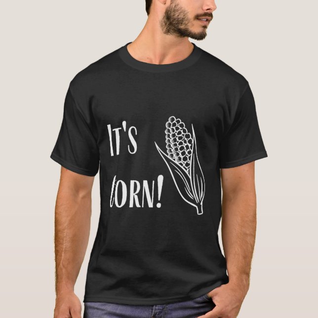 Camiseta ¡Es Corn! (Anverso)