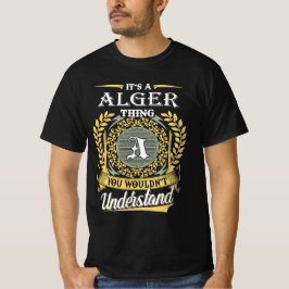 Camiseta Es Cosa De Alger Que No Podrías Entender