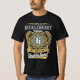 Camiseta Es Cosa De Huckleberry Que No Podrías Entender
