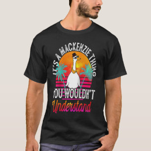 Camiseta Es Cosa De Mackenzie Que No Entenderías Mac