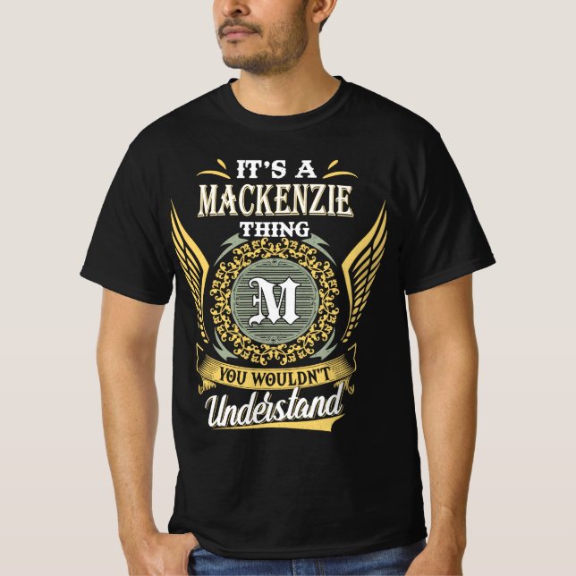 Camiseta Es Cosa De Mackenzie Que No Podrías Entender (Anverso)