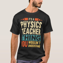 Camiseta Es cosa de profesor de física