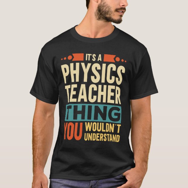 Camiseta Es cosa de profesor de física (Anverso)