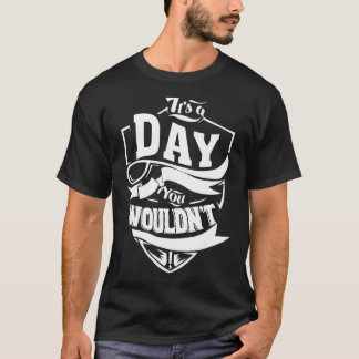 Camiseta Es cosa de un día