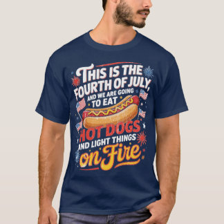 Camiseta Es Cuatro De Julio Y Vamos A Comer