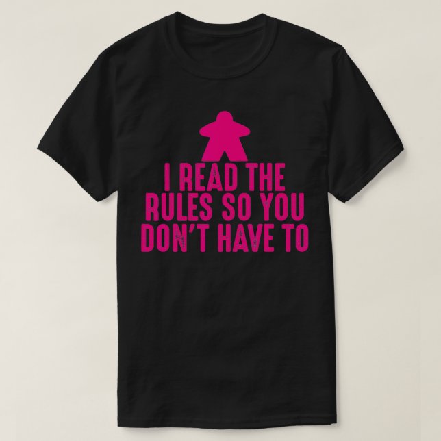Camiseta Es curioso que lea las reglas para que no tengas q (Diseño del anverso)