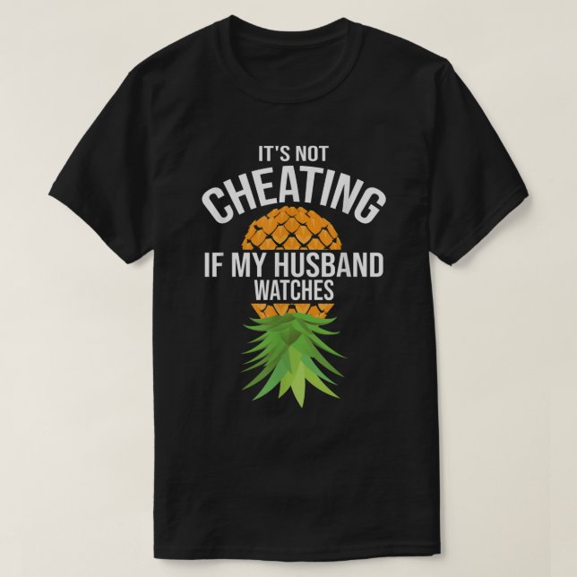 Camiseta Es curioso que no sea engañar si mi marido mira el (Diseño del anverso)