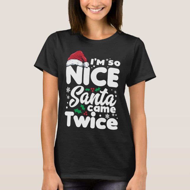 Camiseta Es curioso que sea tan lindo que Santa viniera dos (Anverso)