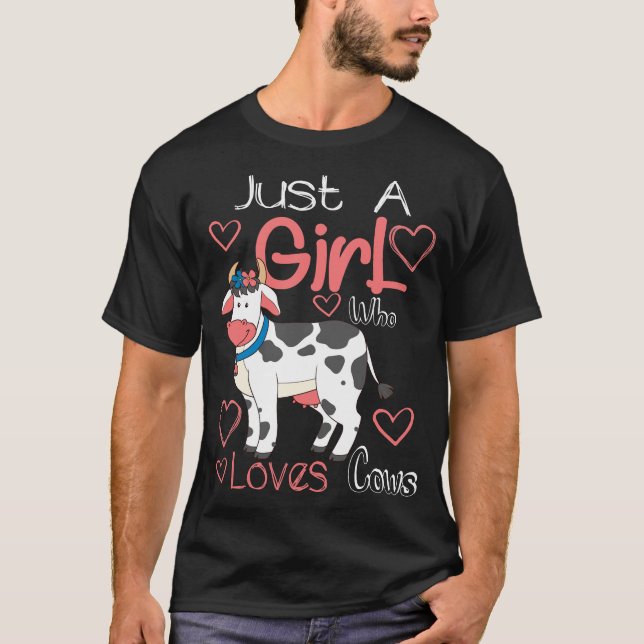 Camiseta Es curioso que solo sea un Chica que ama las vacas (Anverso)
