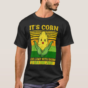 Camiseta es de moda en maíz Itu2019s Corn It Has The Juice