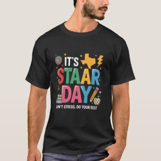 Camiseta Es día de examen de prueba Staar maestros estatale