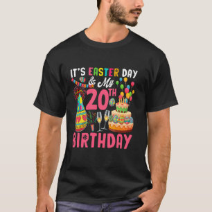Camiseta Es día de Pascua y mi cumpleaños número 20 Huevos 