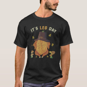 Camiseta Es Día de Pierna Pollo Pavo Día de Acción de Graci