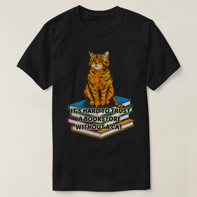 Camiseta Es difícil confiar en una librería sin un gato fel (Diseño del anverso)