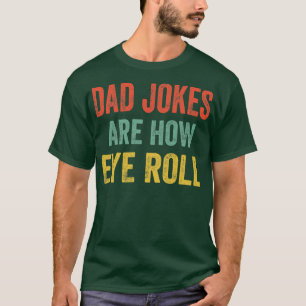 Camiseta ¿Es divertida la Novedad gráfica de Eye Roll en lo