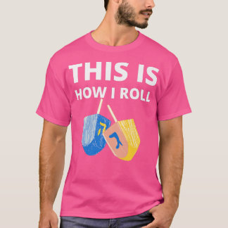 Camiseta Es Divertido Así Es Como Trato A Dreidel Trendl Ha
