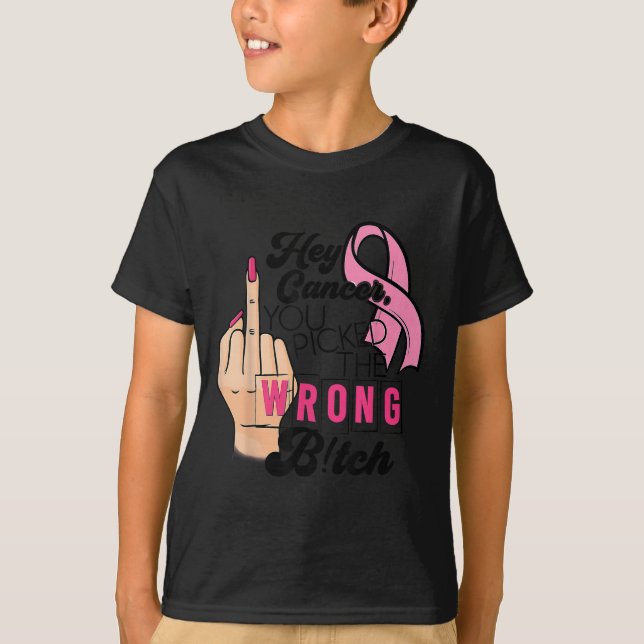 Camiseta Es Divertido Decir Que Oye Cáncer Te Has Equivocad (Anverso)