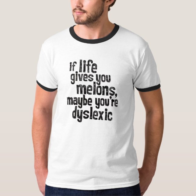 Camiseta Es Divertido Decir Si La Vida Te Da Melones...Disl (Anverso)