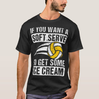 Camiseta Es Divertido Decir Si Quieres Un Voleibol De Servi