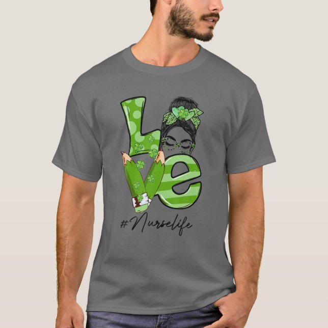 Camiseta Es Divertido El Amor De Bun Nur. Se Life St Patric (Anverso)