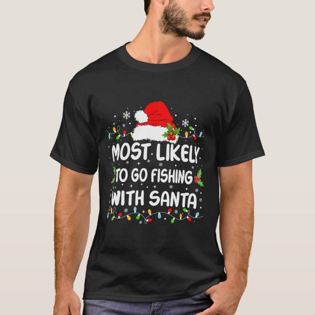 Camiseta Es Divertido Ir A Pescar Con Santa Christm (Anverso)