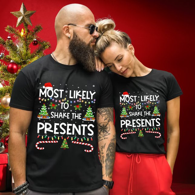 Camiseta Es Divertido Lo Más Probable De Sacudir El Regalo  (Subido por el creador)