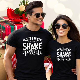 Camiseta Es Divertido Lo Más Probable De Sacudir Los Presen