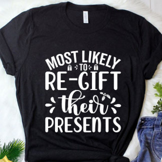 Camiseta Es Divertido Lo Más Probable De Ser Regalo De Rega
