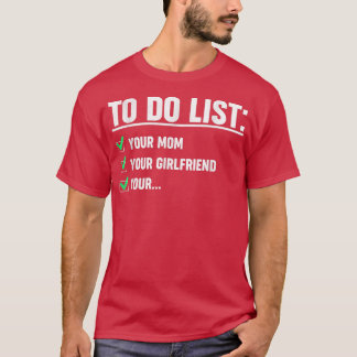 Camiseta es divertido para los hombres hacer la lista a tu 