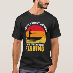 Camiseta Es Divertido Que Estaba Pensando En Pescar Pescado
