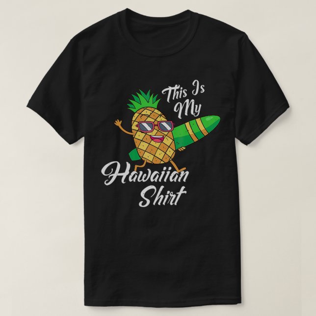 Camiseta Es Divertido Que Este Es Mi Verano De Piña Hawaian (Diseño del anverso)
