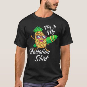 Camiseta Es Divertido Que Este Es Mi Verano De Piña Hawaian