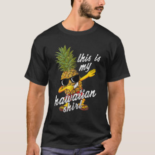 Camiseta Es Divertido Que Este Es Mi Verano De Piña Hawaian