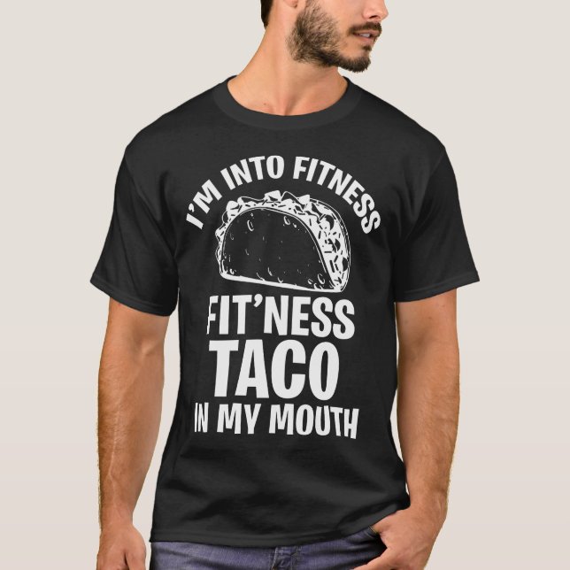 Camiseta Es Divertido Que Estoy En El Taco De Fitness En Mi (Anverso)