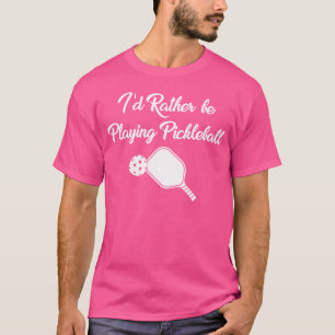 Camiseta Es Divertido Que Prefiero Estar Jugando Rac De Pic