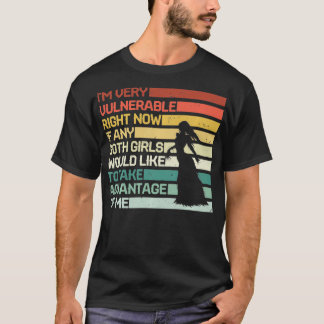 Camiseta Es Divertido Que Soy Muy Vulnerable En Este Moment