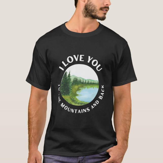 Camiseta Es Divertido Que Te Amo A Las Montañas Y A La Nove (Anverso)