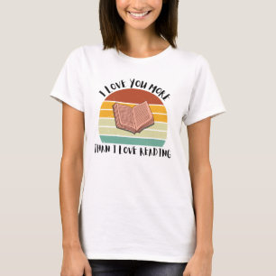 Camiseta Es Divertido Que Te Amo Más Que A Leer