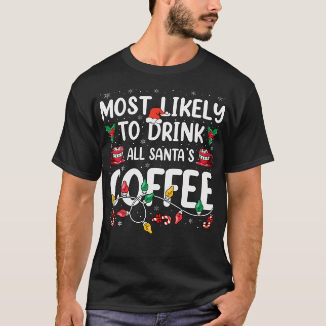 Camiseta Es Divertido Tomar El Café De La Familia De Santa  (Anverso)